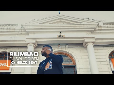 BILIMBAO - Eu Sou do Bem c/ HELIO BEAT (Official Video) by: Pec PSD