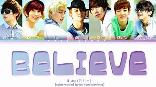 Download lagu U-kiss (유키스) – Believe (Color-Coded Lyrics/가사 HAN/ROM/ENG) mp3
