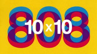 808 State - 10 X 10 (Black Eye Mix)