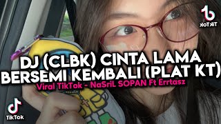 Download lagu DJ (CLBK) CINTA LAMA BERSEMI KEMBALI (PLAT KT) MENGKANE ! - SOUND KING PLAT DA VIRAL TIKTOK 2025 ! mp3