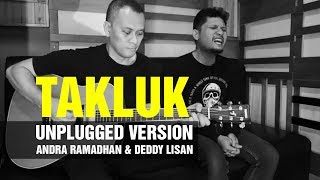 Download lagu TAKLUK - ANDRA AND THE BACKBONE UNPLUGGED VERSION mp3