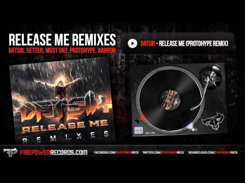 Datsik - Release Me (Protohype Remix)