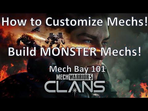 Mech Customization Guide to Mechwarrior 5 Clans! Detailed Guide & Suggestions to Mech Customization!