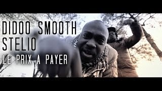 Didoo Smooth x Stélio - Le Prix à Payer