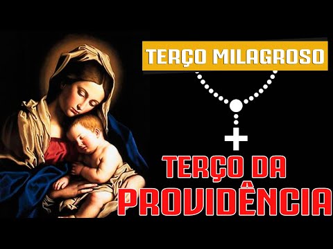 TERÇO MILAGROSO DA DIVINA PROVIDÊNCIA