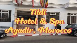 Tildi Hotel & Spa, Agadir, Morocco 