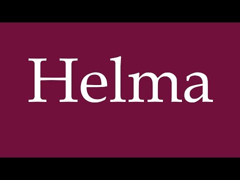 How to Pronounce ''Helma'' Correctly in German