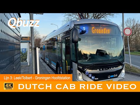 Qbuzz Lijn 3: Leek/Tolbert - Groningen Hoofdstation | Bus Driver's POV | 2024 [4k]