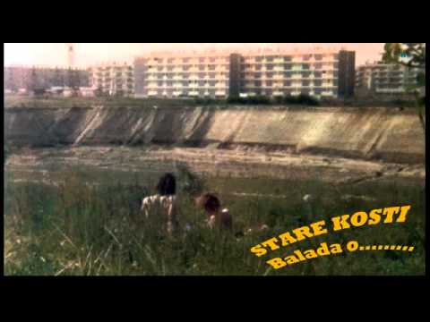 STARE KOSTI - BALADA O........