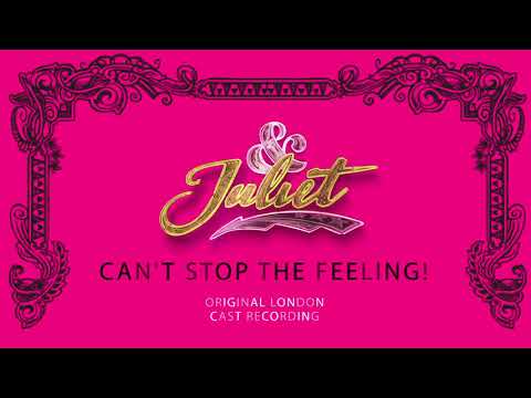 Oliver Tompsett, Original London Cast of & Juliet – Can’t Stop The Feeling! [Official Audio]