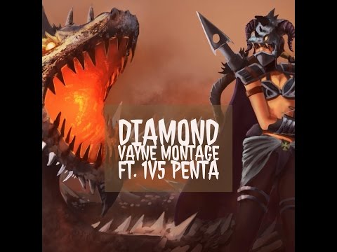 Diamond Vayne Montage: 1v5 Penta, Epic Outplays