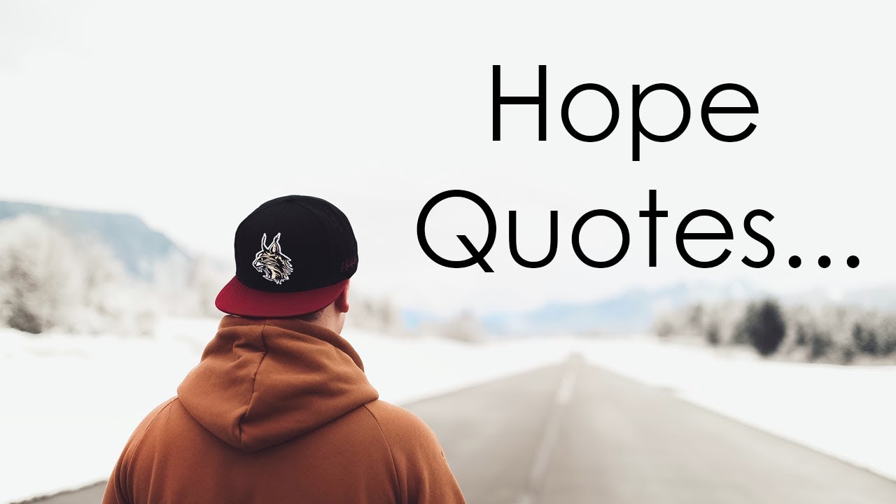 Hope Quotes | Best Hope Quotes (With Audio).
