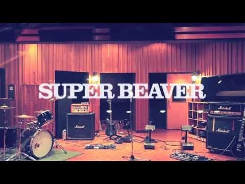 SUPER BEAVER『あなた』MV（Trailer）