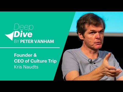 Learning From Leaders: Founder & CEO of Culture Trip, Kris Naudts