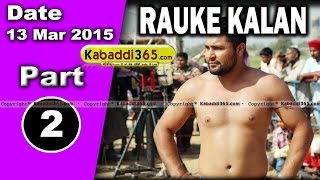 Rauke Kalan (Moga) Kabaddi Tournament 13 Mar 2015 Part 1 by Kabaddi365.com