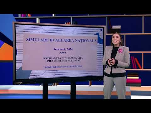 TeleŞcoala: Limba şi literatura română clasa a VIII-a – Simulare Evaluare Naţională 2024 –p1 (@TVR2)