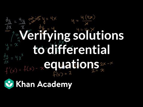 Verifying Solutions To Differential Equations Video Khan Academy