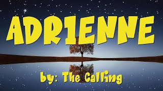 Adrienne Lyrics - The Calling