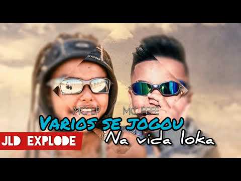MC Lp e MC Fefe - Vários se jogou na vida loka (Lançamento 2020)