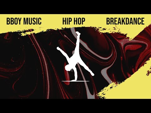 2023 Bboy Music: The Ultimate Breakdance beat for Battles!