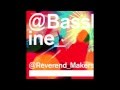 Reverend and the Makers - Bassline 