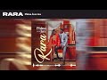 Phina - RARA(Official Audio) Ft. Jux