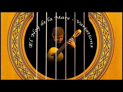 Variations on a Catalan Folk Song - Classical Guitar by Frédéric Mesnier