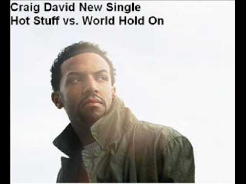 Craig David Hot Stuff vs. Bob Sinclair World Hold On Remix.flv