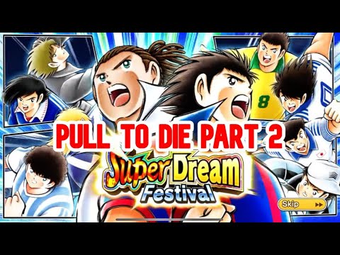 Captain Tsubasa: Dream Team - Transfer Super Dream Festival - How many dreamballs for Tsubasa Ozora?