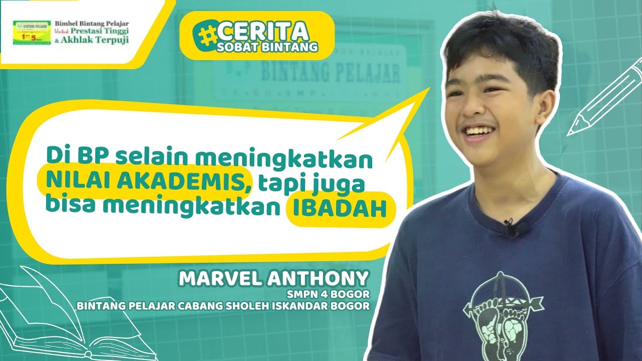 Cerita Sobat Bintang : Marvel Anthony - SMPN 4  Bogor