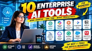 10 Enterprise AI Tools