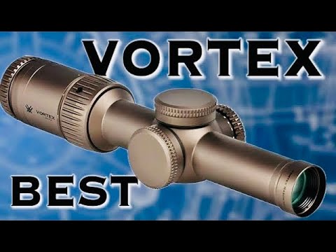 Vortex PST gen2 1-6x24 , Vortex ar it’s Best !