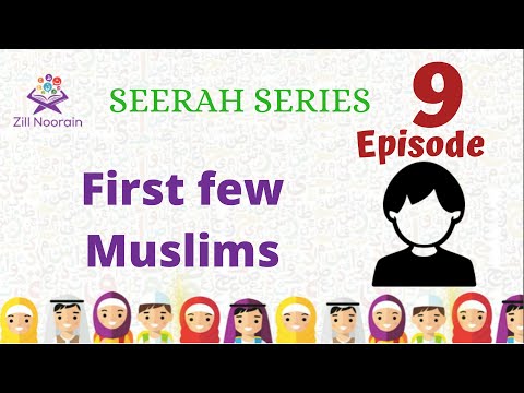 Seerah Series for Kids | Episode 9 | First few Muslims