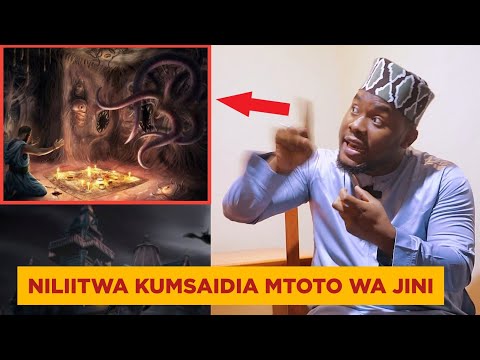 PART 2: SHARIFU ALIYEMSAIDIA MTOTO WA JINI / ASIMULIA MAZITO YA HUKO FAMILIA ILIJUA AMEKUFA