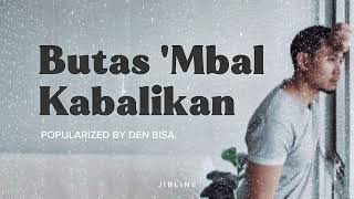 Download lagu Butas 'Mbal Kabalikan (Cover) mp3 Download lagu Butas 'Mbal Kabalikan (Cover) mp3