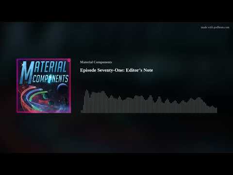 Episode Seventy-One: Editor’s Note