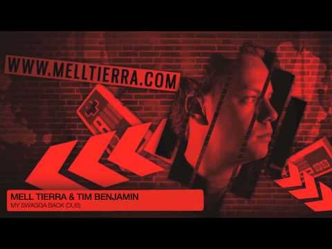 Mell Tierra & Tim Benjamin - My Swagga Back (Dub)