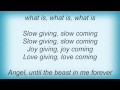 Daniel Lanois - Slow Giving Lyrics