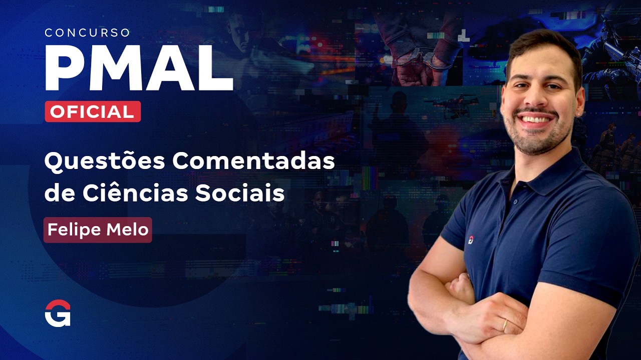 Concurso PM AL Oficial | Questões Comentadas de Ciências Sociais com Felipe Melo