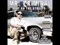 Get your Blaze on - Mr. Criminal - http://420CashCrop.com