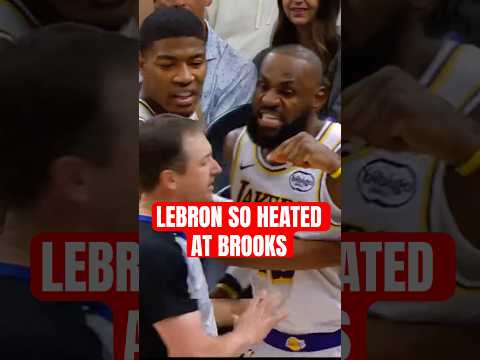 LeBron HEATED with Dillon Brooks 😳