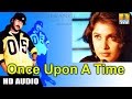 Once Upon A Time - Ekangi | Sonu Nigam | Crazy Star Ravichandra, Ramya Krishnan | Jhankar Music