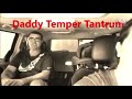 Oh Shiitake Mushrooms Intro Daddy Temper Tantrum