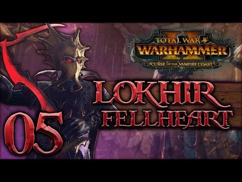 [5] Total War: WARHAMMER II (Lokhir Fellheart) - Curse of the Vampire Coast w/ SurrealBeliefs