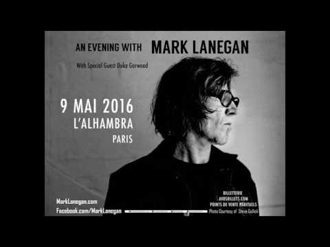 Mark Lanegan - Full Live Audio at Paris (Alhambra) 2016