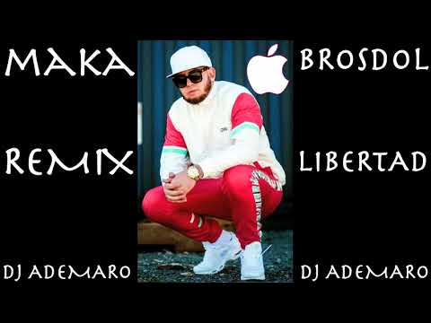 TEMAZO REMIX 2018 - BROSDOL FT. MAKA - LIBERTAD (HUECO PRODS) & DJ ADEMARO