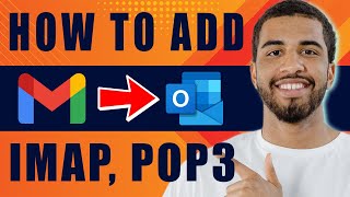 MS Outlook Configuration for Gmail Account | How to Add Gmail to Outlook Imap, POP3 (2024)