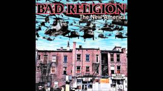 Bad Religion - The New America (Full Album)