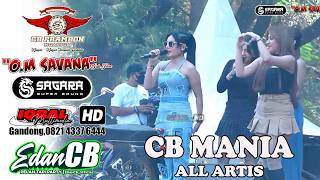 Download lagu CB MANIA  - ALL ARTIS  OM.SAVANA SAK JOSE - SAGARA PRO mp3