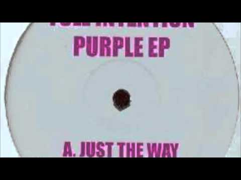 Full Intention - Just The Way